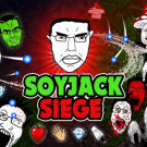 Soyjak Siege